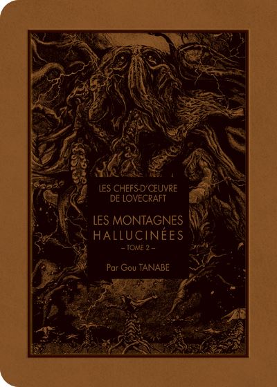 Les chefs d'oeuvre de Lovecraft - les montagnes hallucinés T02 - Tome 2