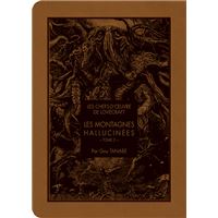 Les chefs d'oeuvre de Lovecraft - Les Montagnes hallucinées T02