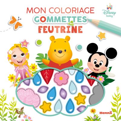Disney Baby - Mon coloriage gommettes en feutrine (Raiponce, Winnie, Mickey) -  Collectif - Hemma - broché - Document jeunesse