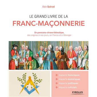 Le grand livre de la franc-maçonnerie - 1