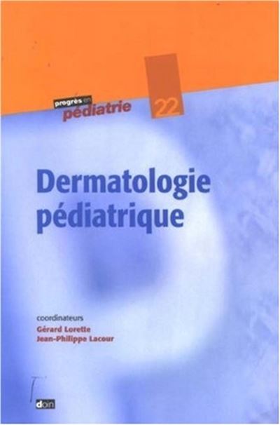 Dermatologie pédiatrique - N°22