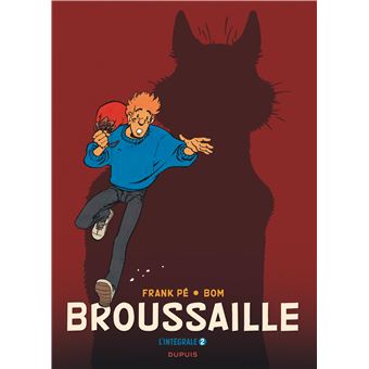 Broussaille - Broussaille, L'intégrale T2 - 1