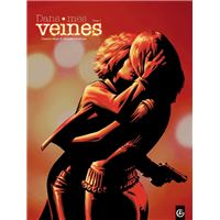 Dans mes veines - Tome 1