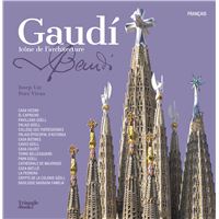 Gaudí. Icône de l'architecture