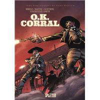 Die Wahre Geschichte des Wilden Westens: OK Corral