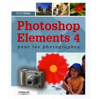 Photoshop Elements 4 pour les photographes - 1