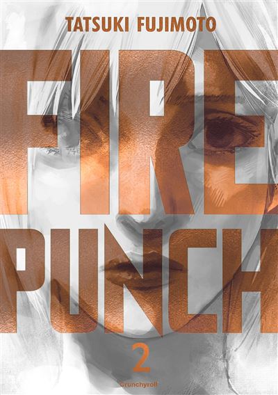 Fire Punch - : Fire punch t02 - burning edition