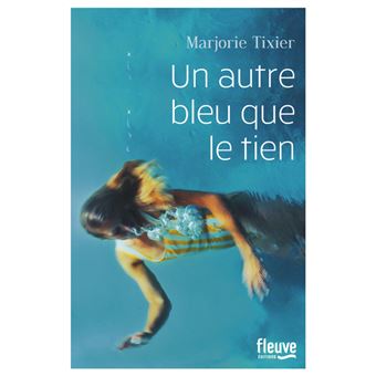 Un autre bleu que le tien - 1