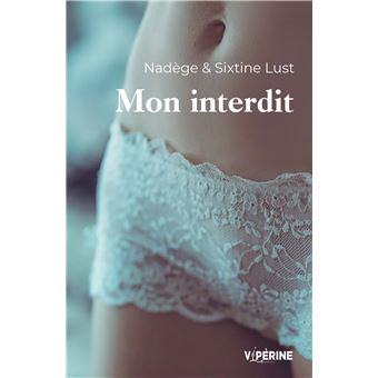 Mon interdit - 1