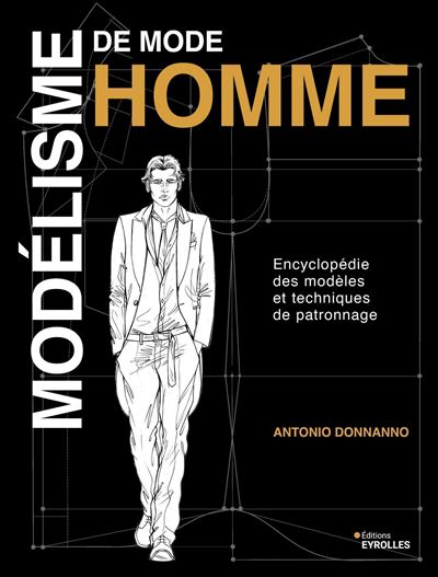 Modelisme de mode homme Encyclopedie des modeles et techniqu
