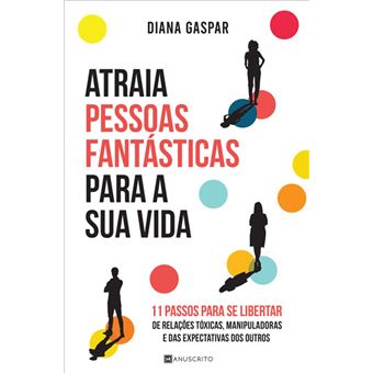 ATRAIA PESSOAS FANTASTICAS PARA A SUA VIDA - 1