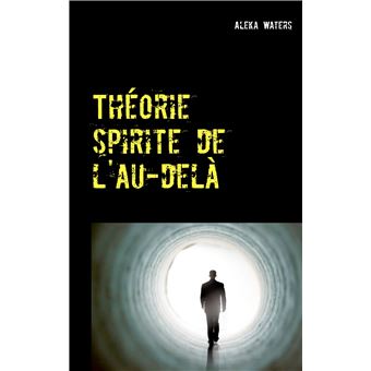 Théorie spirite de l'au-delà - 1