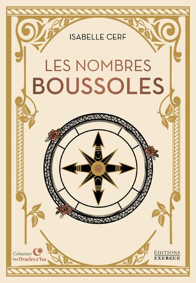 Les nombres boussoles - Isabelle Cerf - Exergue - broché - Essai