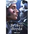 Broken Bonds T1