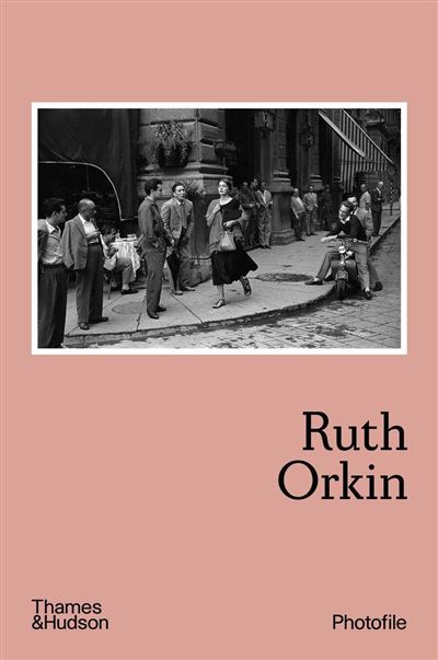 Photofile: Ruth Orkin