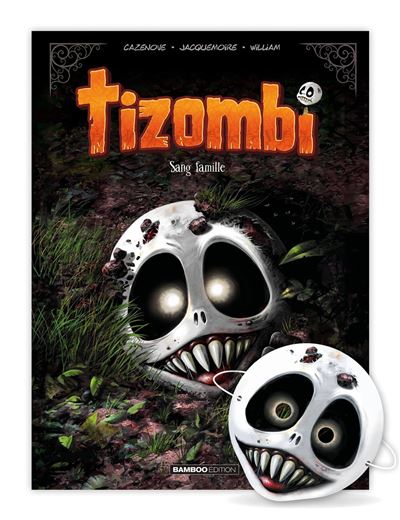Tizombi - tome 02 + masque - édition limitée Sang famille - Christophe Cazenove - Bamboo Eds - cartonné - Bande dessinée jeunesse