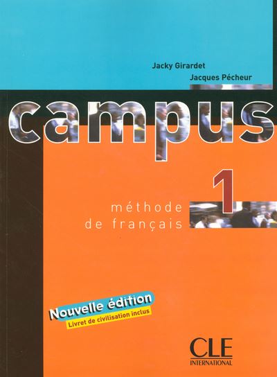 Campus 1 eleve +livret de civilisation inclus 2006 - Jacky Girardet - broché
