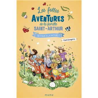 Les Folles Aventures de la Famille Saint-Arthur - Les Folles Aventures de la Famille Saint-Arthur, T10 - 1