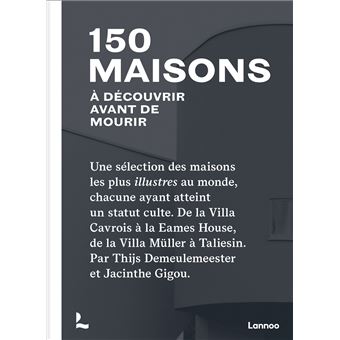 150 maisons à découvrir avant de mourir