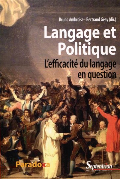 Langage et politique L efficacite du langage en question - B