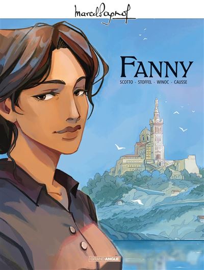 M. Pagnol en BD : Fanny - histoire complète (2024)