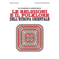 Le religioni e il folklore dell'Europa orientale