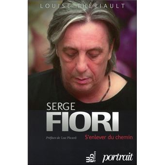 Serge Fiori - S'enlever du chemin - 1