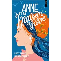 Anne et sa maison de rêve