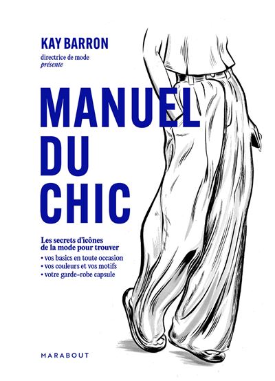 Manuel du chic - Kay Barron - Marabout - relié - Beau livre - Marabout