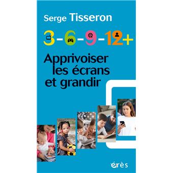 3-6-9-12+ Apprivoiser les écrans et grandir - 1