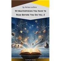 50 Masterpieces You Have to Read Before You Die Vol: 2