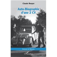 Auto-Biographie d’une 2 CV