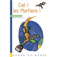 Ciel ! les martiens !