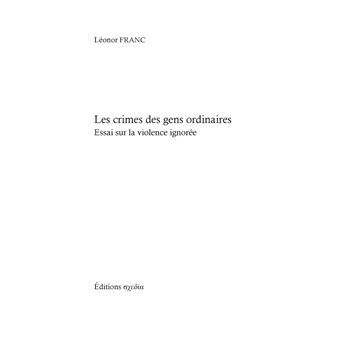 Les crimes des gens ordinaires
