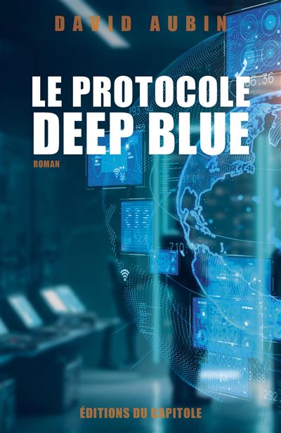 Le Protocole Deep Blue - David Aubin (2025)