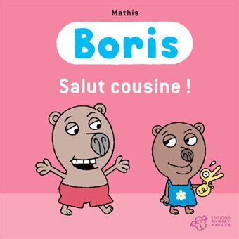 Boris - Boris, Salut cousine ! - 1