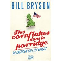 Des cornflakes dans le porridge