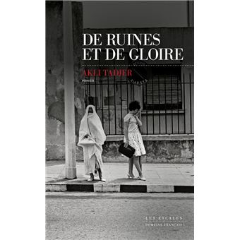 De ruines et de gloire - 1