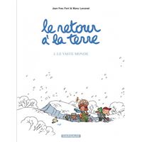 Le Retour à la terre - Tome 3 - Le Vaste Monde