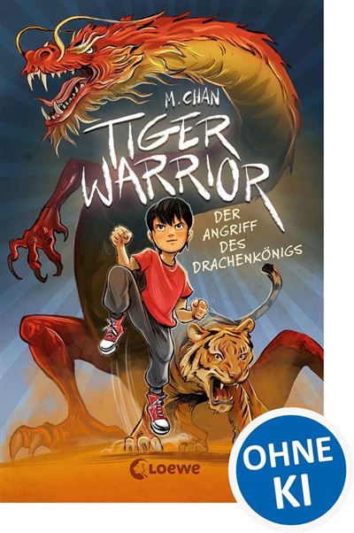 Tiger Warrior (Band 1) - Der Angriff des Drachenkonigs Besch