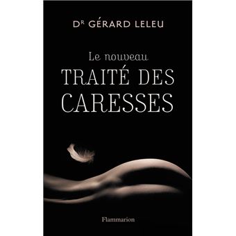 Le Nouveau Traité des caresses - 1