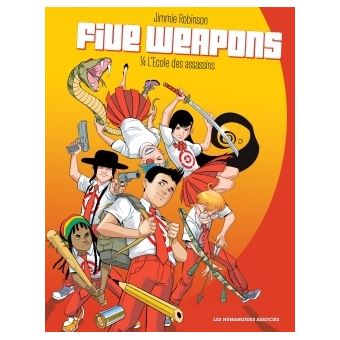 Five weapons - Five weapons, T01 - 1