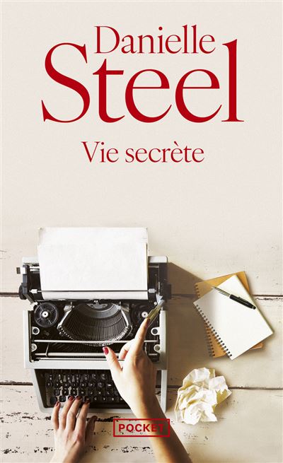 Vie secrète - Danielle Steel - Pocket - Poche - Roman - Pocket