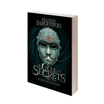 Le Cycle Des Secrets - Les marches des géants Tome 1 - Le cycle des secrets  - Manon Fargetton - broché - Achat Livre ou ebook