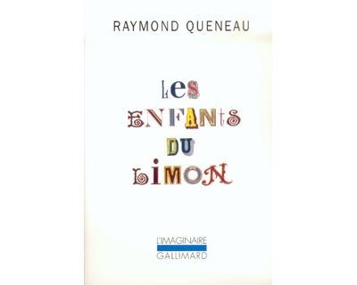 Les Enfants du limon - Raymond Queneau - Gallimard - Poche - Roman