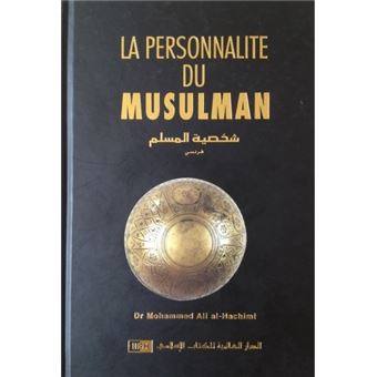 La personnalite du musulman - 1