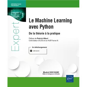 Le Machine Learning avec Python - De la théorie à la pratique - 1