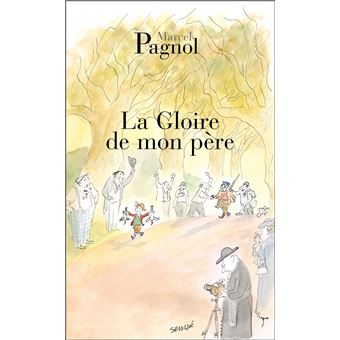 Souvenirs d'enfance - La gloire de mon père - 1