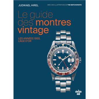 Le guide des montres vintage - Les années 1950, l'âge d'or - 1