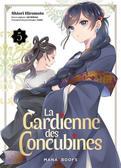 Mana Books La Gardienne Des Concubines T05 - Aki Shikimi - Broché - Manga